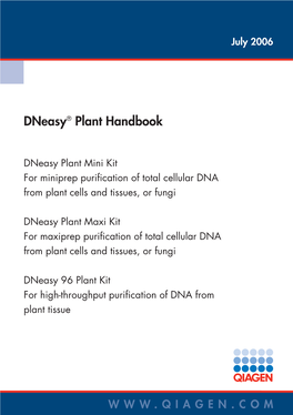 Dneasy Plant Handbook 07/2006 3 Kit Contents Dneasy Plant Mini and Maxi Kits