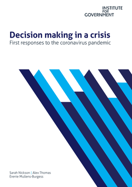 Decision Making in a Crisis: First Responses to the Coronavirus Pandemic