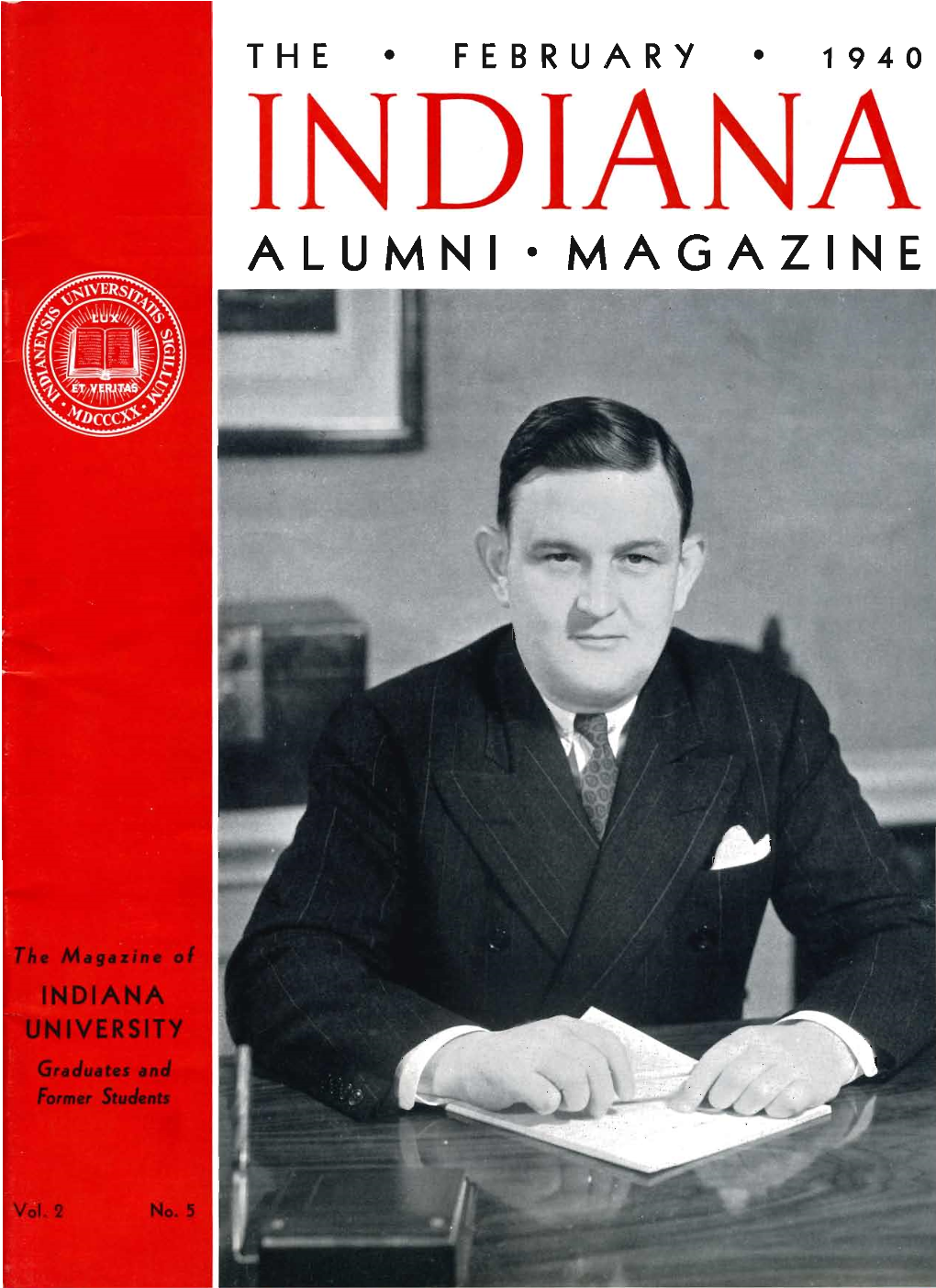 ALUMNI • MAGAZINE ~~~~~~~~~~~~Ff~~~~~~~~ ~ ! ~ Hoosier Almanac ;; ~ ~..~ ~ February by William C