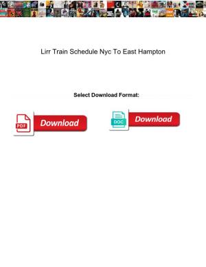 Lirr Train Schedule Nyc to East Hampton