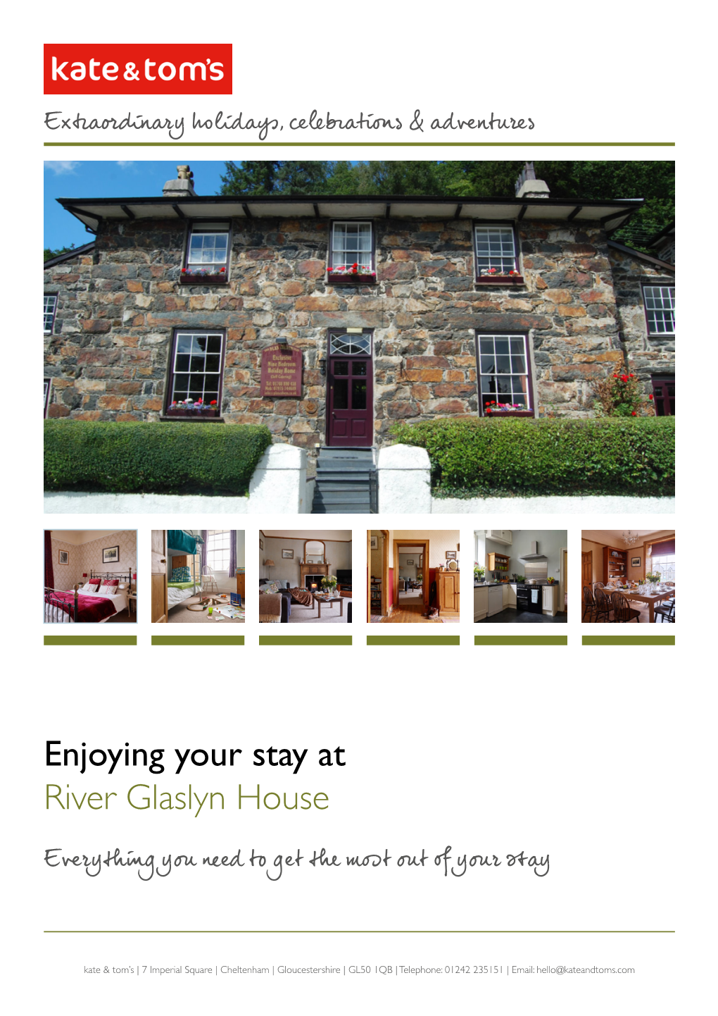 Enjoying Your Stay at River Glaslyn House