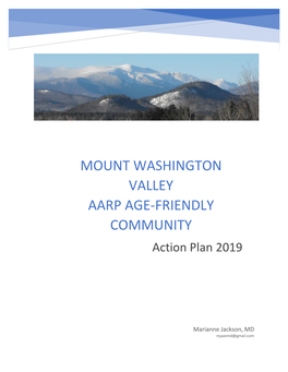 MOUNT WASHINGTON VALLEY AARP AGE-FRIENDLY COMMUNITY Action Plan 2019