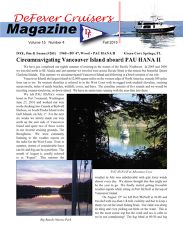 Circumnavigating Vancouver Island Aboard PAU HANA II We Have Just Completed Our Eighth Summer of Cruising in the Waters of the Pacific Northwest