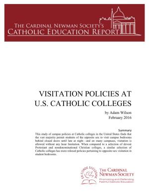 VISITATION POLICIES at U.S. CATHOLIC COLLEGES by Adam Wilson February 2016