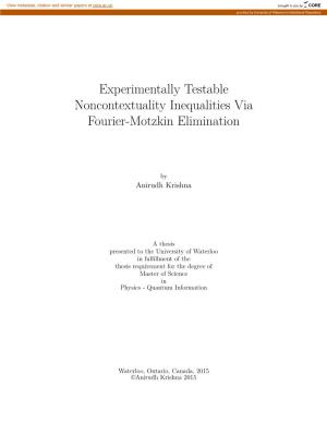 Experimentally Testable Noncontextuality Inequalities Via Fourier-Motzkin Elimination