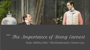 The Importance of Being Earnest Noah | Meliha Grbic’ | Mia Klopfenstein | Geneve Lau the Meeting of Cecily & Gwendolen