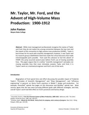 Mr. Taylor, Mr. Ford, and the Advent of High-Volume Mass Production: 1900-1912