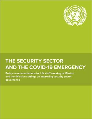 The Security Sector and the Covid-19 Emergency