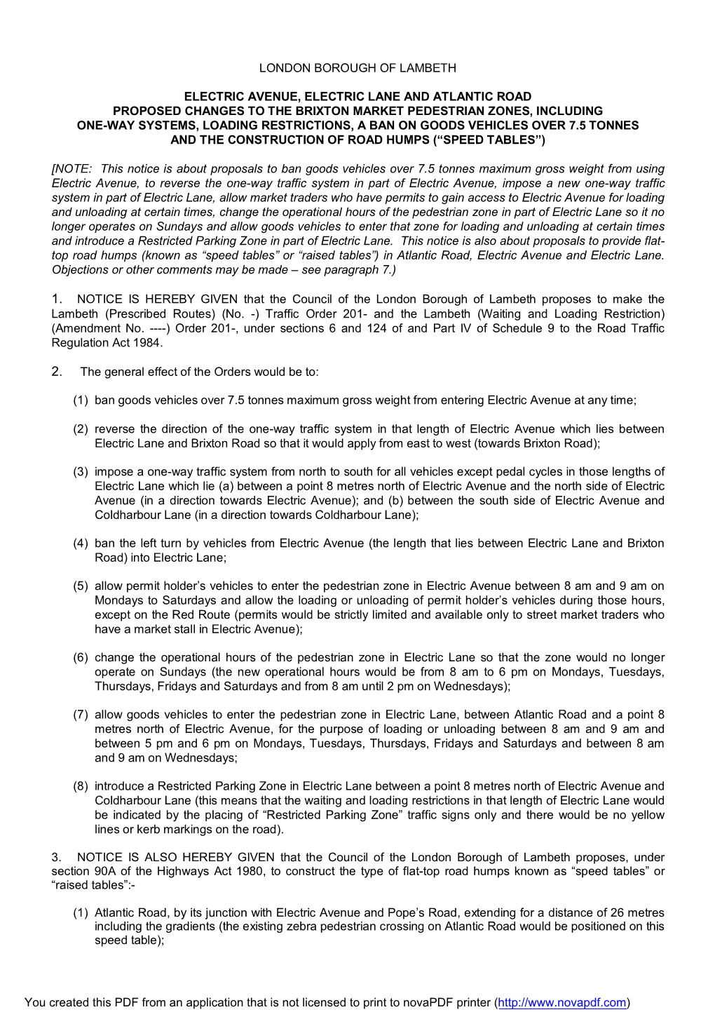 London Borough of Lambeth Electric Avenue, Electric Lane and Atlantic Road Proposed Changes to the Brixton Market Pedestrian