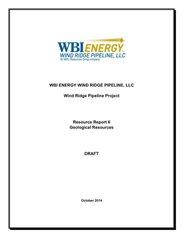 WBI ENERGY WIND RIDGE PIPELINE, LLC Wind Ridge Pipeline Project