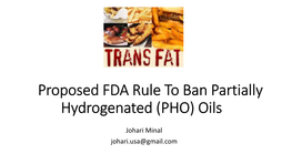 Proposed FDA Rule to Ban Partially Hydrogenated Vegetable Oils