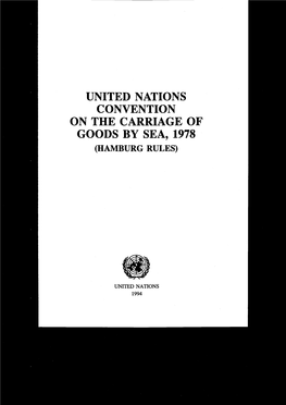 United Nations Convention on the Carriage of Goods by Sea, 1978 (Hamburg Rules)