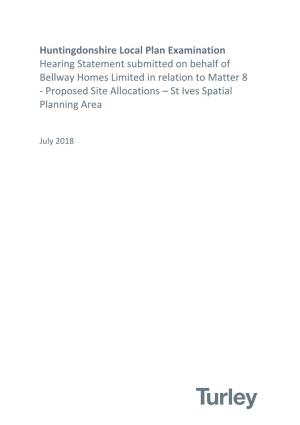 Huntingdonshire Local Plan Examination Hearing Statement Submitted on Behalf of Bellway Homes Limited in Relation to Matter 8