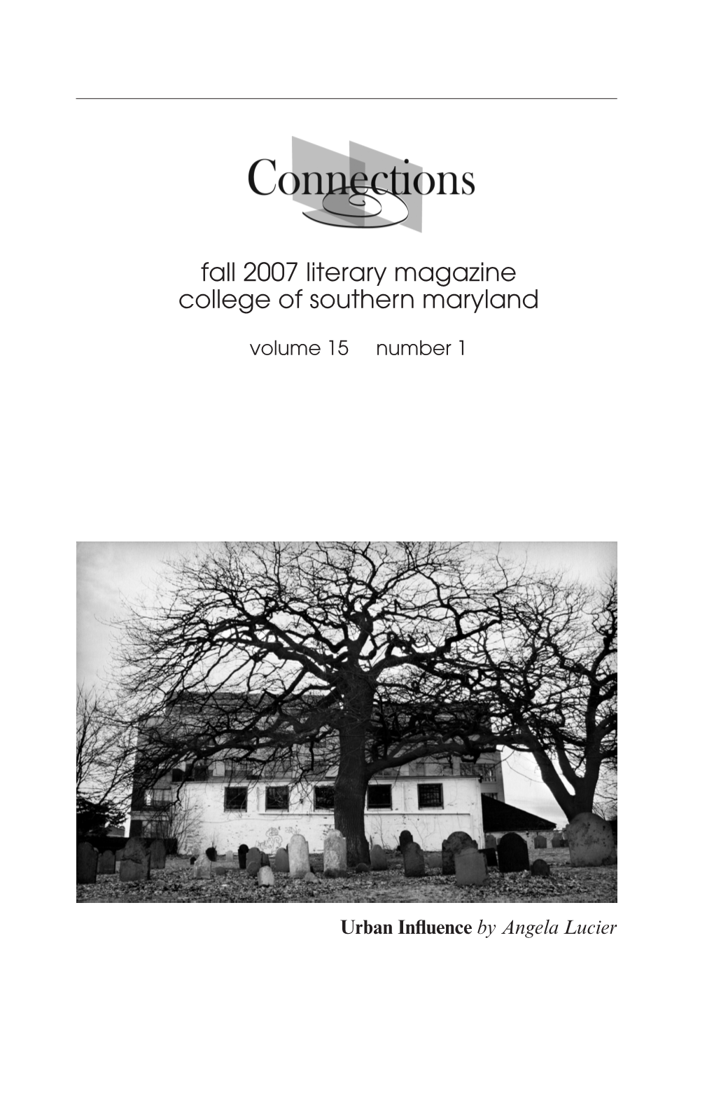 Fall 2007 Literary Magazine College of Southern Maryland