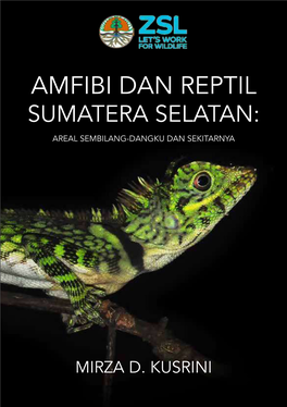 Amfibi Dan Reptil Sumatera Selatan: Areal Sembilang-Dangku Dan Sekitarnya