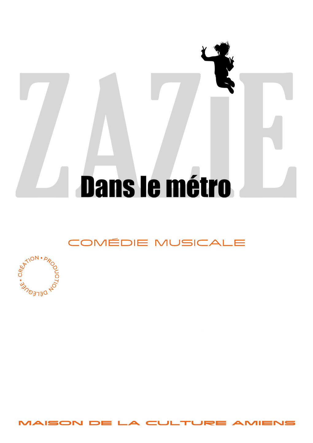 Zazie Dans Le Métro DISTRIBUTION ET PRODUCTION Zazie Dans Le Métro