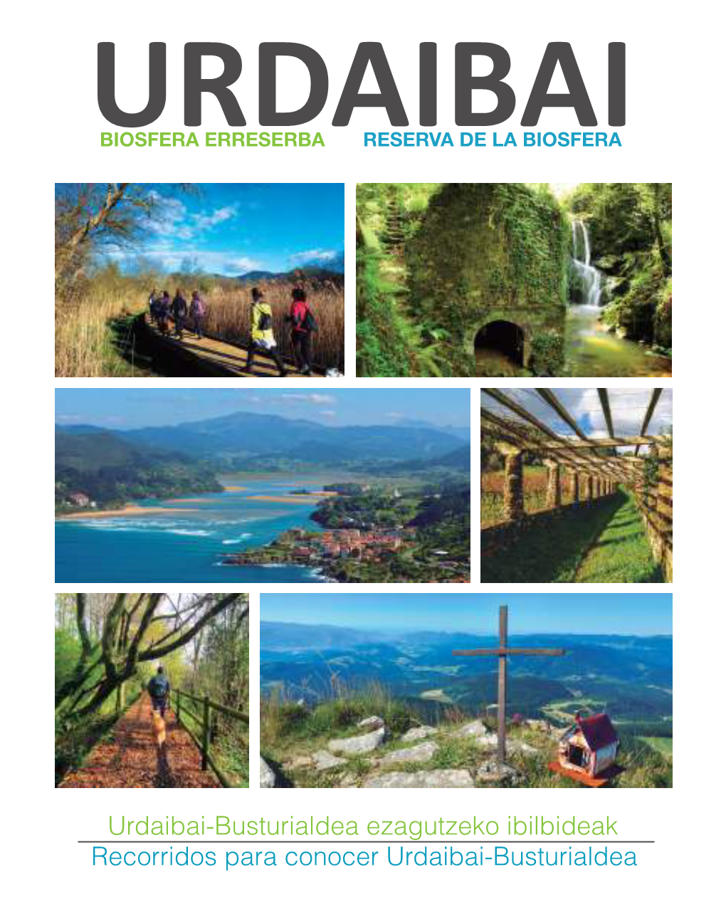 Urdaibai-Busturialdea Ezagutzeko Ibilbideak Recorridos Para Conocer