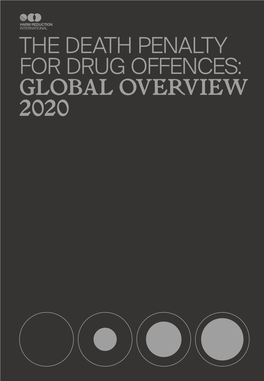 The Death Penalty for Drug Offences: Global Overview 2020