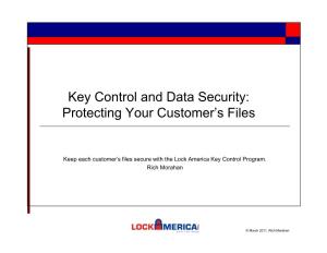 Key Control and Data Security: Protecting Your Customer's Files