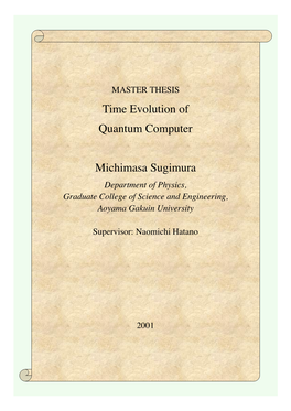 Time Evolution of Quantum Computer Michimasa Sugimura