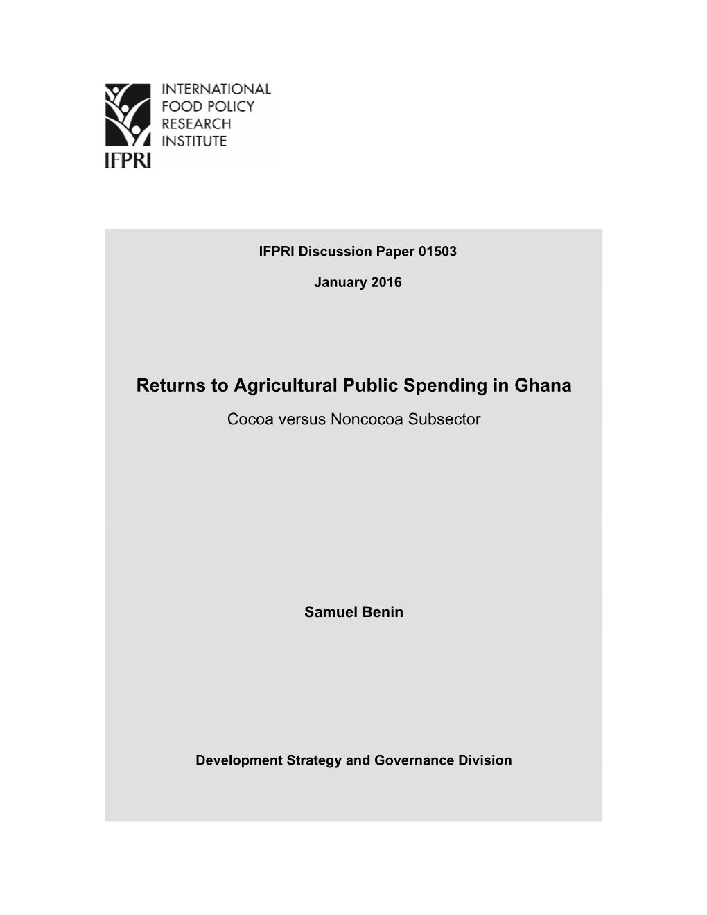 Returns to Agricultural Public Spending in Ghana Cocoa Versus Noncocoa Subsector