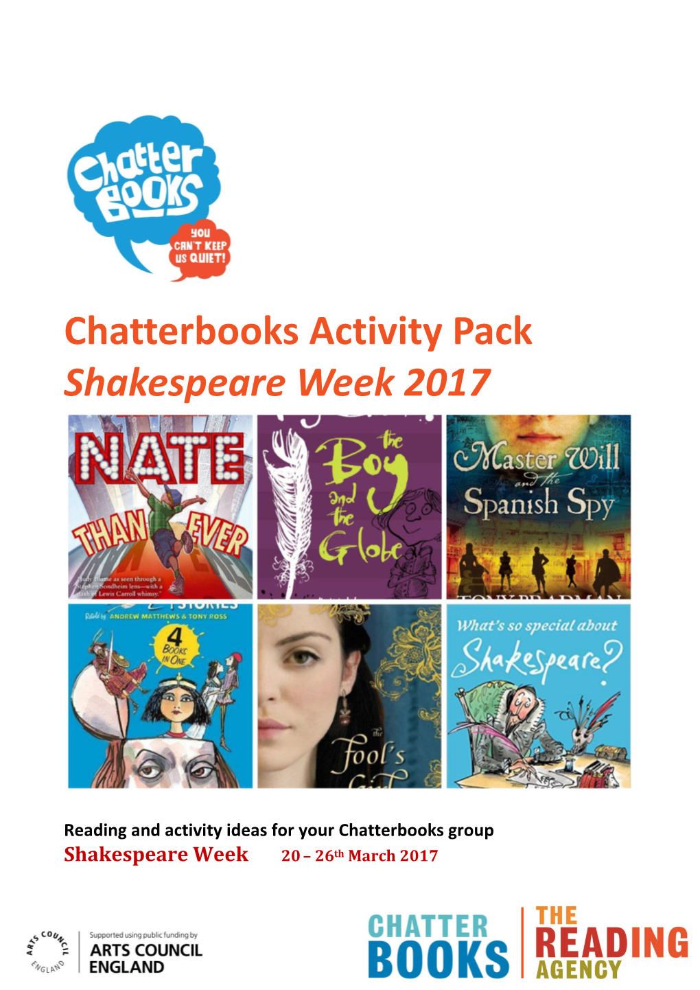 William Shakespeare 3 Ideas for Your Sessions 4 Things to Talk About 4 Warm-Up Activities 6 Longer Activities 13 the Books – Reading Ideas 20 More Reading