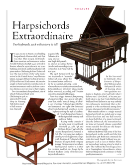 Harpsichords Extraordinaire Two Keyboards, Each with a Story to Tell