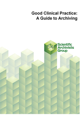 Good Clinical Practice - a Guide to Archiving