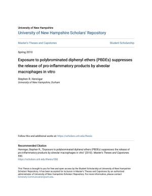 Exposure to Polybrominated Diphenyl Ethers (Pbdes) Suppresses the Release of Pro-Inflammatory Products by Alveolar Macrophages in Vitro