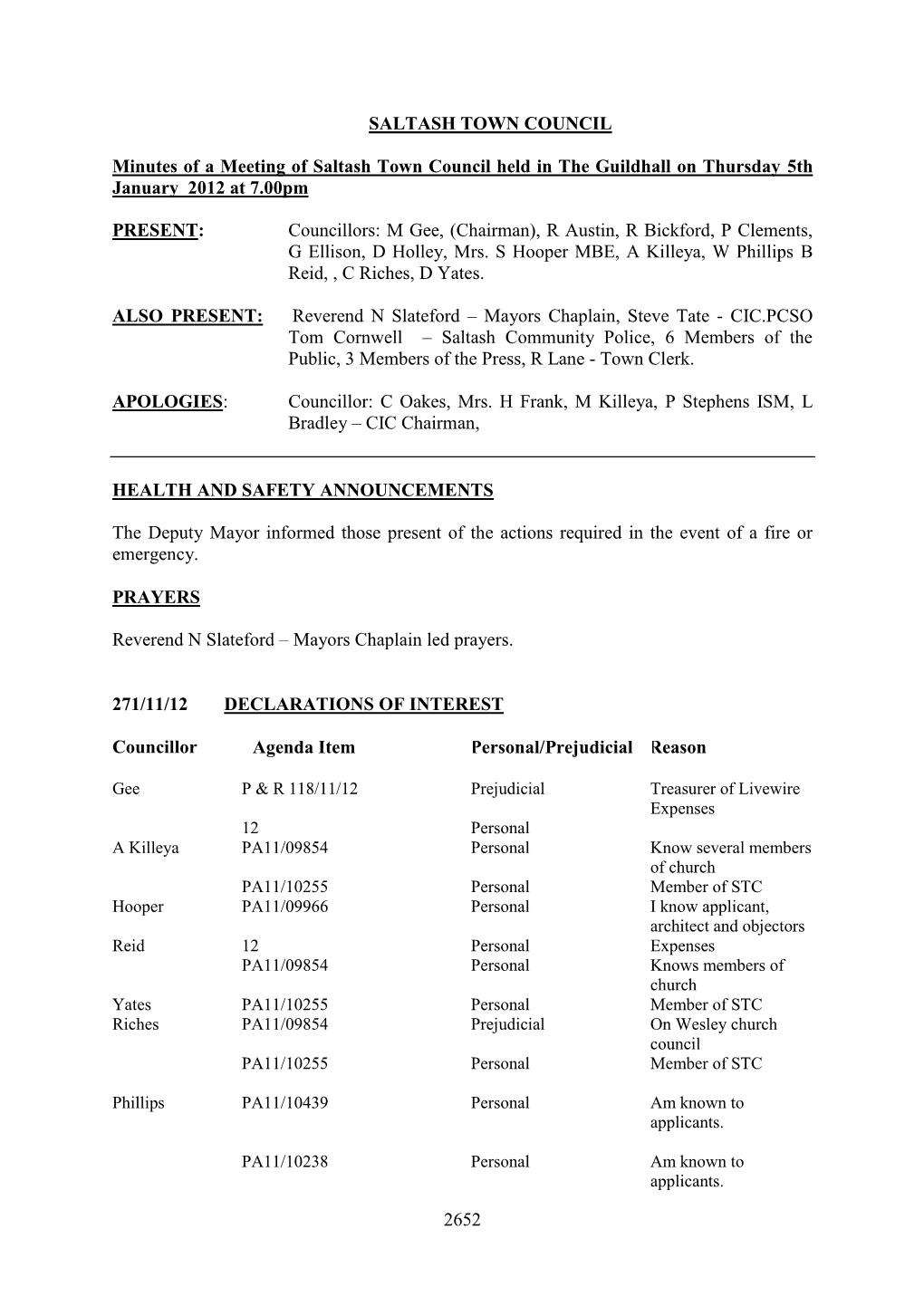 Minutes of a Meeting of Saltash Town Council Held in the Guildhall on Thursday 5Th January 2012 at 7.00Pm