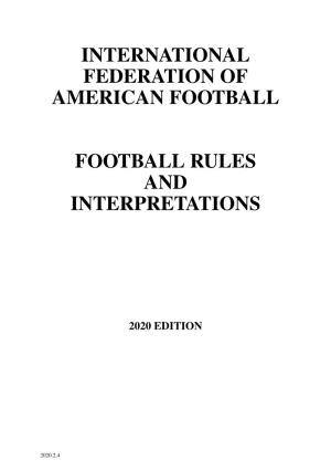 International Federation of American Football: Football Rules and Interpretations 2020 Edition