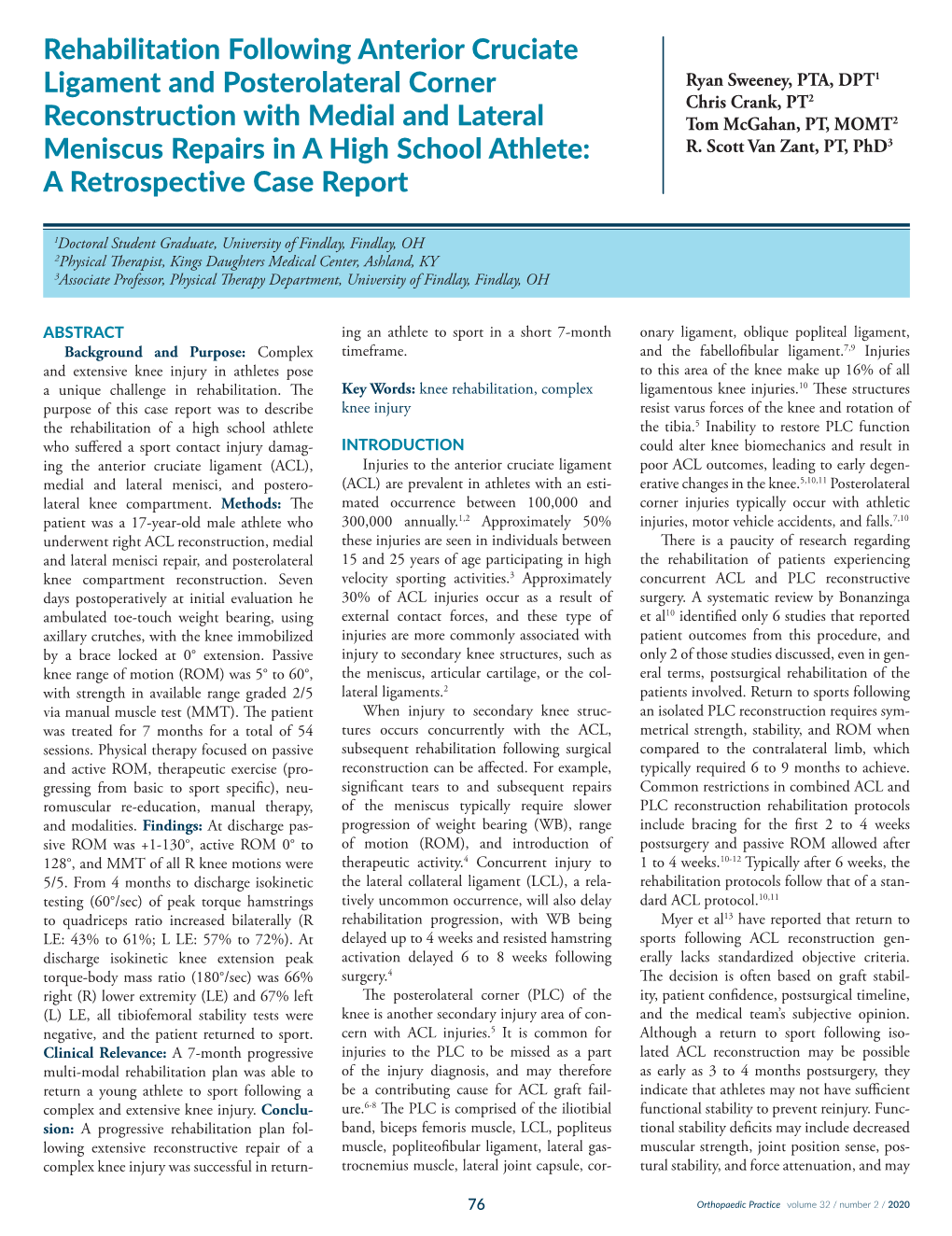 Rehabilitation Following Anterior Cruciate Ligament and Posterolateral Corner Reconstruction with Medial and Lateral Meniscus Re