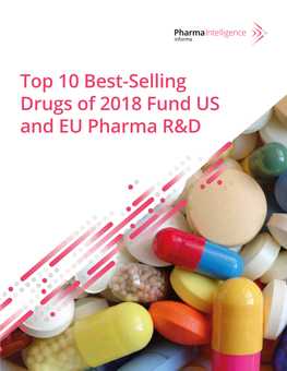 Top 10 Best-Selling Drugs of 2018 Fund US and EU Pharma R&D