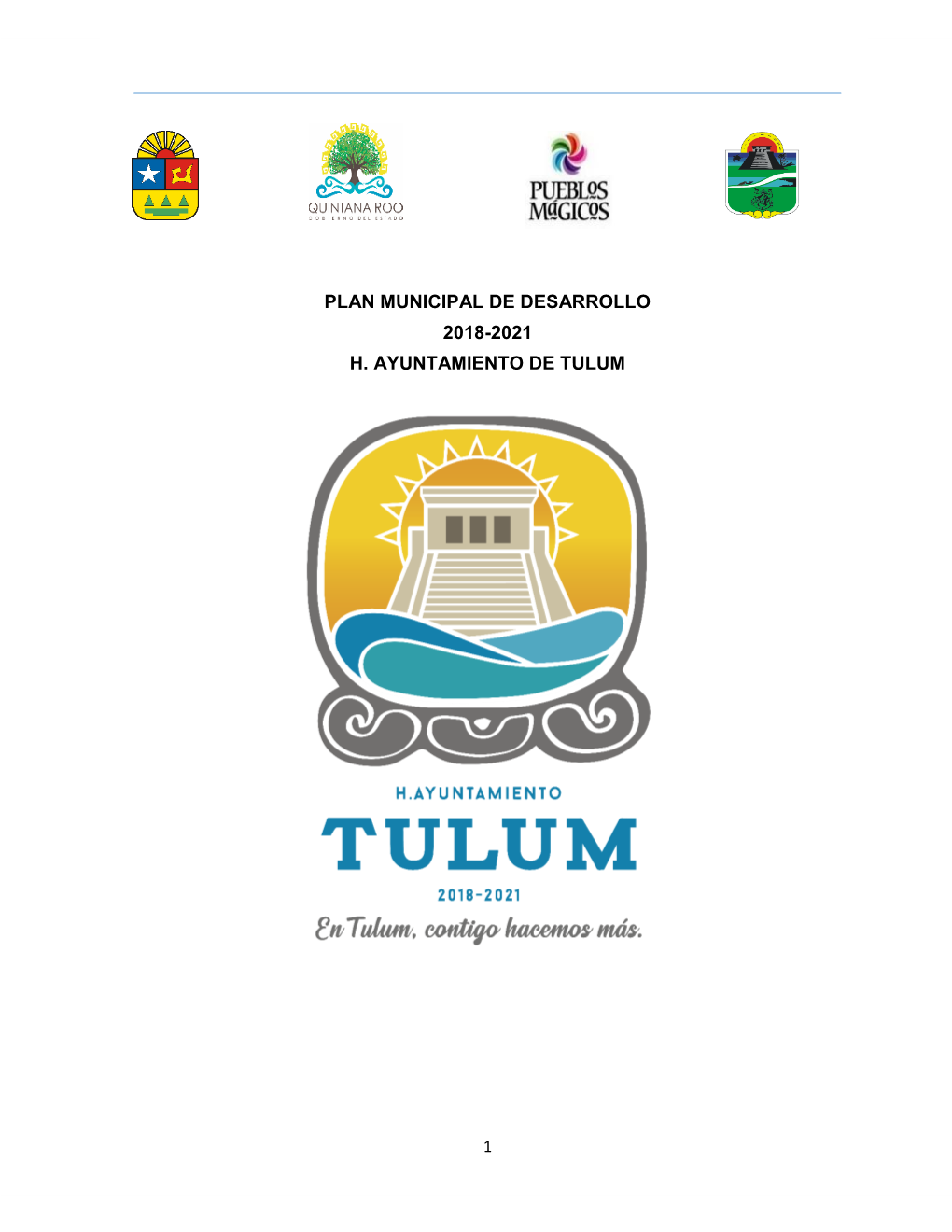 Plan Municipal De Desarrollo 2018-2021 H. Ayuntamiento De Tulum