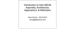 Introduction to Intel X86-64 Assembly, Architecture, Applications, & Alliteration