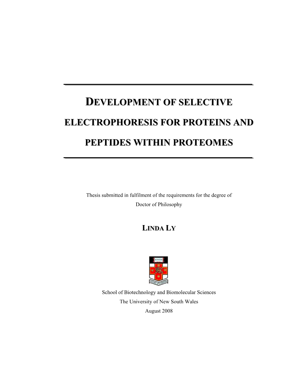 Development of Selective Electrophoresis for Proteins and Peptides Within Proteomes