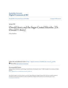 Oswald Avery and the Sugar-Coated Microbe: [Dr