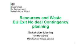 Defra Stakeholder Meeting 18Th March 2019