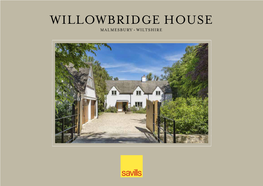 Willowbridge House Malmesbury • Wiltshire Willowbridge House the Moor, Minety Malmesbury, Wiltshire, Sn16 9Qw