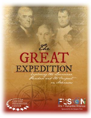 EXPEDITION Exploring the Louisiana Purchase and Its Impact on Arkansas
