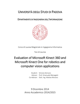 Evaluation of Microsoft Kinect 360 and Microsoft Kinect One for Robotics and Computer Vision Applications