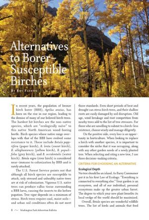 Alternatives to Borer- Susceptible Birches B Y R O Y F a Rr O W
