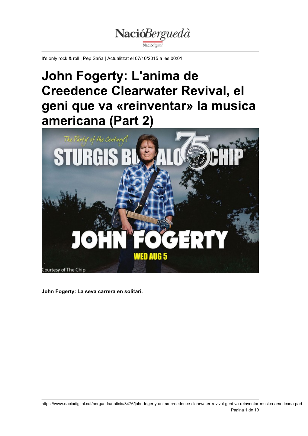 John Fogerty: L'anima De Creedence Clearwater Revival, El Geni Que Va «Reinventar» La Musica Americana (Part 2)