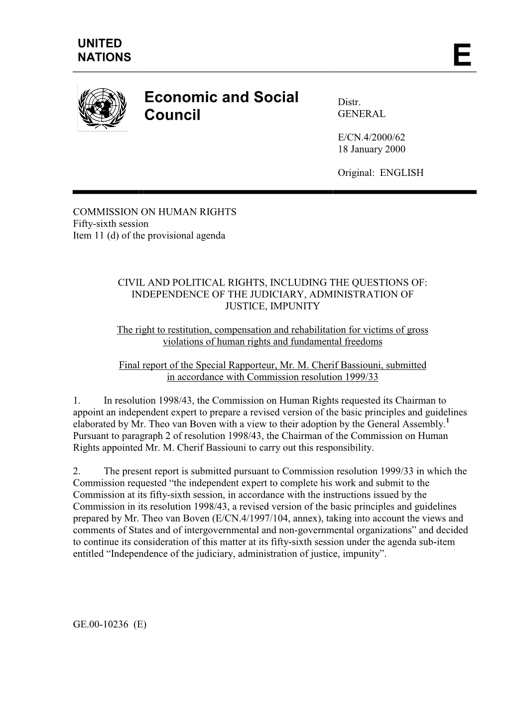 Basic Principles and Guidelines on the Right to a Remedy and Reparation for Victims of Violations of International Human Rights and Humanitarian Law