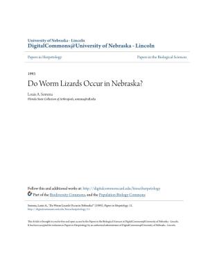 Do Worm Lizards Occur in Nebraska? Louis A