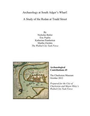 Archaeology at South Adger's Wharf: a Study of the Redan at Tradd Street