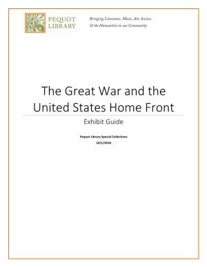 The Great War and the United States Home Front Exhibit Guide