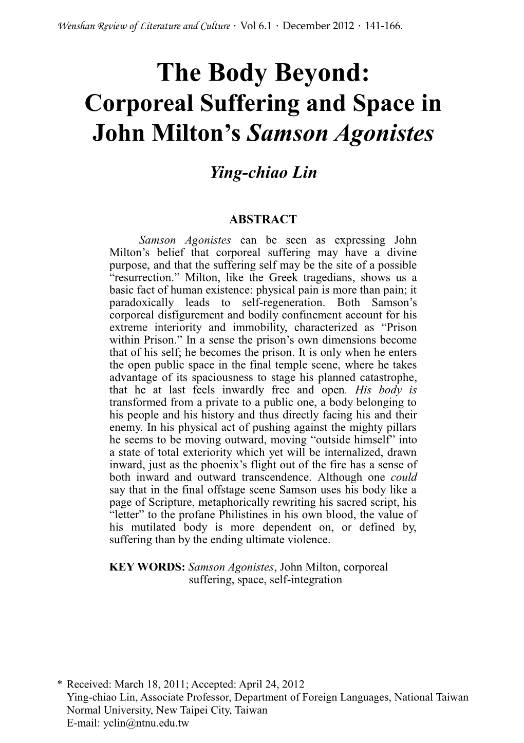 The Body Beyond: Corporeal Suffering and Space in John Milton's Samson Agonistes