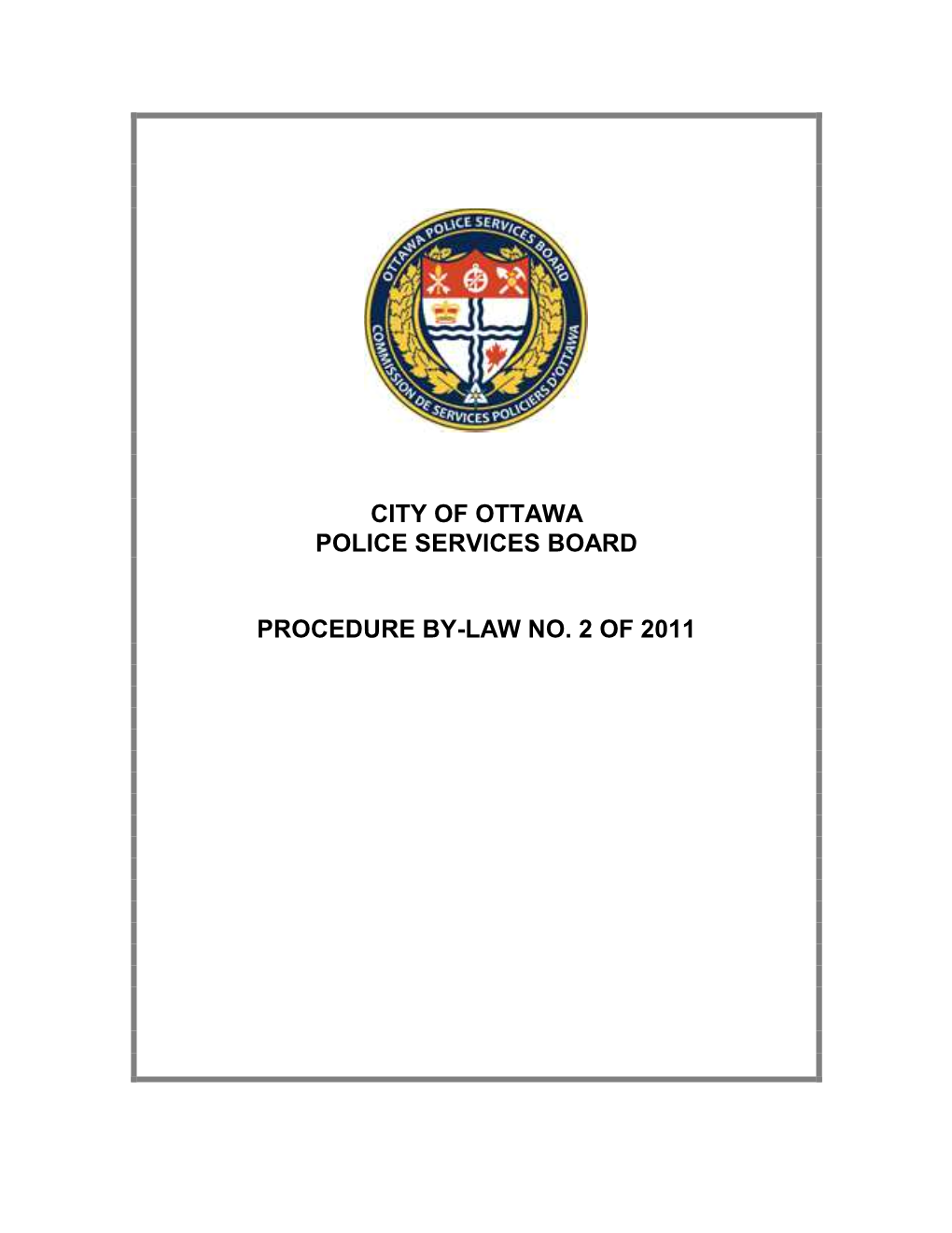 City of Ottawa Police Services Board Procedure By-Law No. 2 of 2011