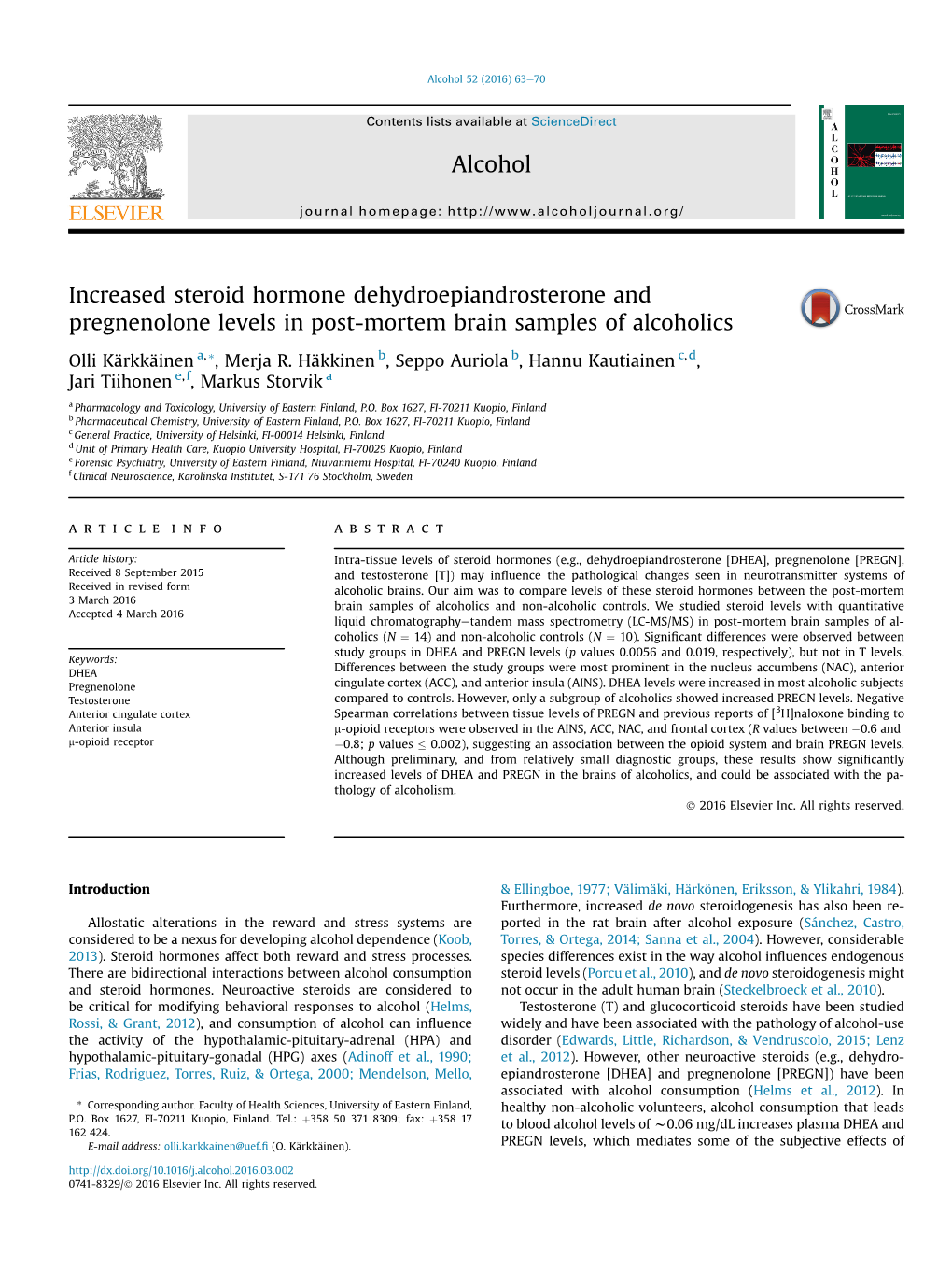 Increased Steroid Hormone Dehydroepiandrosterone and Pregnenolone Levels in Post-Mortem Brain Samples of Alcoholics